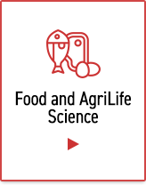 Food and AgriLife Science